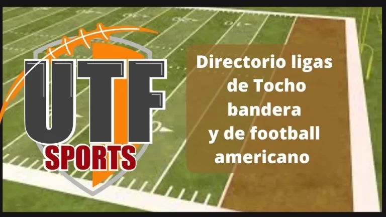 directorio ligas de tocho bandera y futbol americano en México